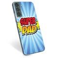 Etui TPU - Samsung Galaxy S22+ 5G - Super Dad