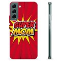 Etui TPU - Samsung Galaxy S22+ 5G - Super Mom