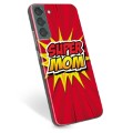 Etui TPU - Samsung Galaxy S22+ 5G - Super Mom