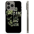 Etui TPU - iPhone 15 Pro Max - No Pain, No Gain